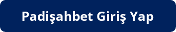padisahbet giriş