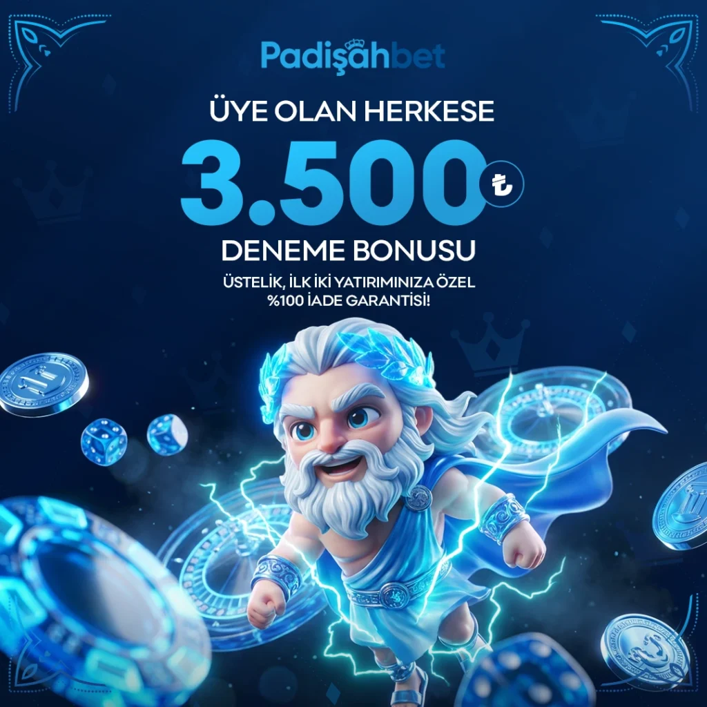 padisahbet yeni üye kampanyası
